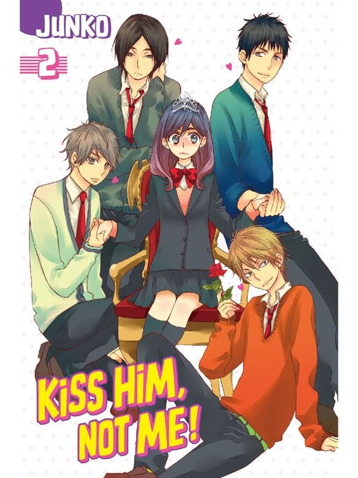 Title details for Kiss Him, Not Me, Volume 2 by Junko - Wait list